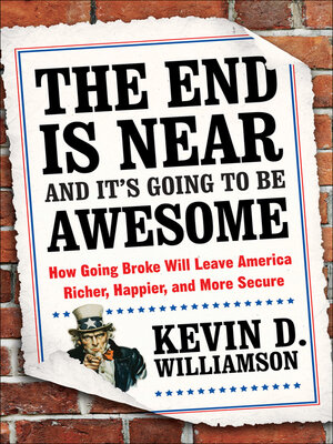 cover image of The End Is Near and It's Going to Be Awesome